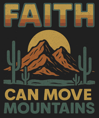 Load image into Gallery viewer, Faith can move Mountains (Retro2)
