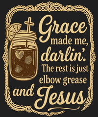Load image into Gallery viewer, Prayer Journal - Grace made me, darlin’. The rest is just elbow grease and Jesus.

